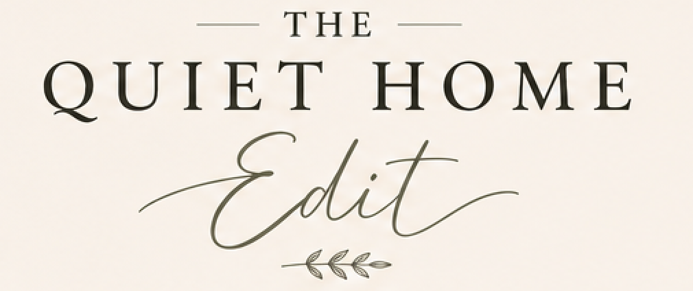 The Quiet Home Edit